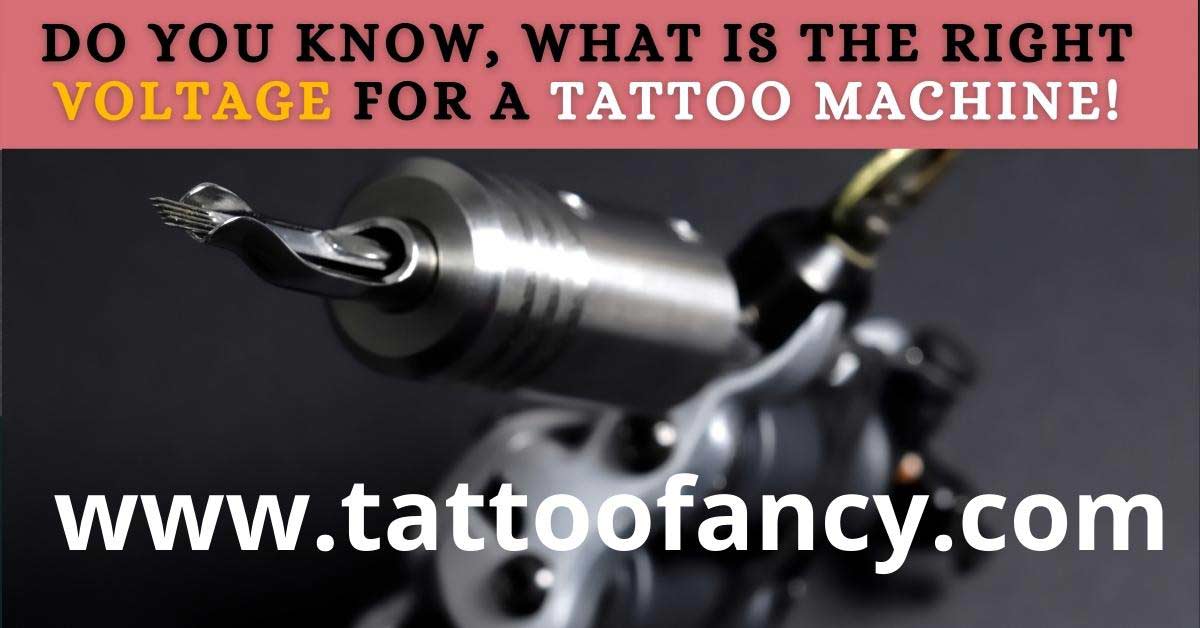 Do you know what is the right voltage for a tattoo machine