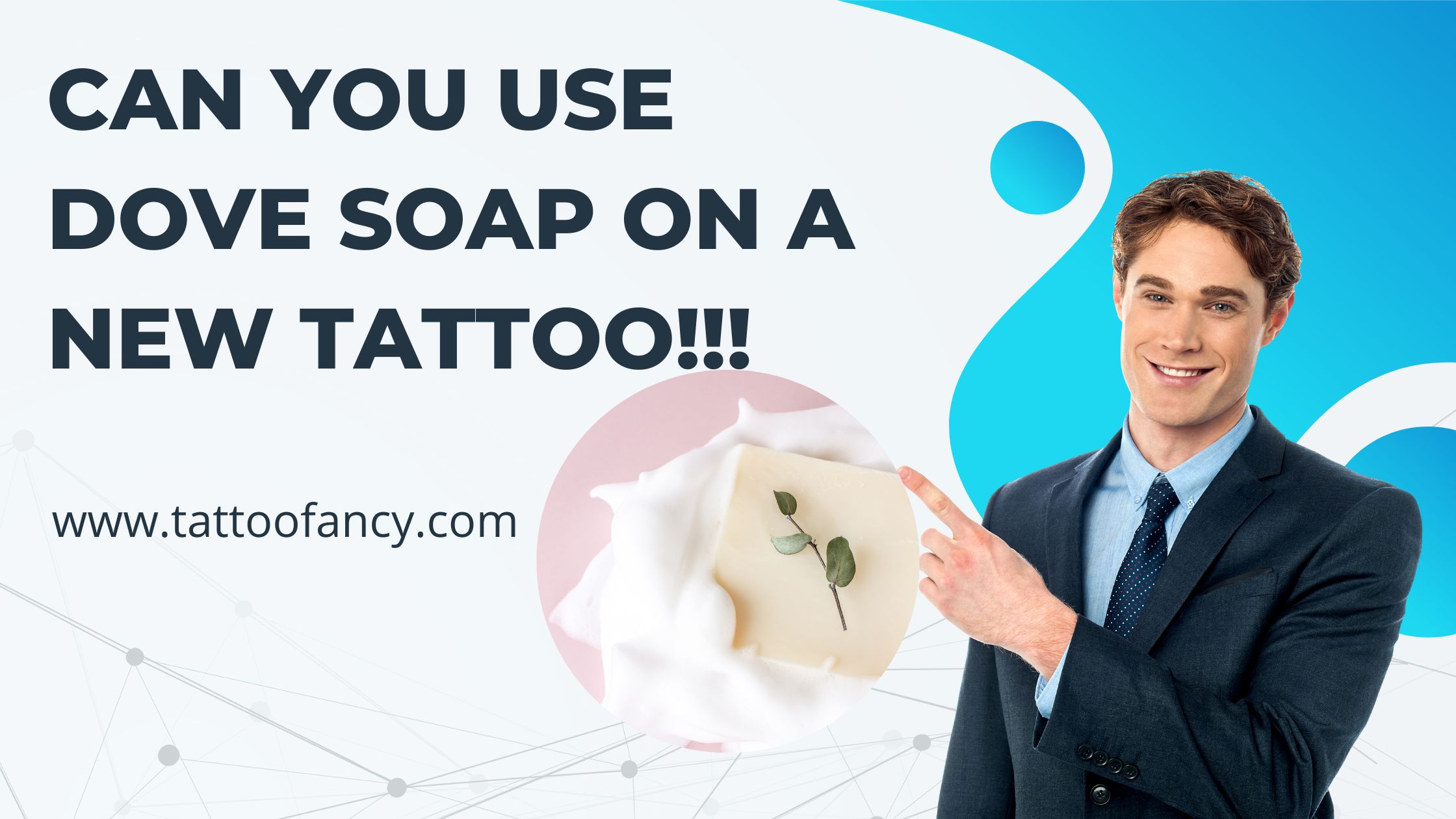 Can You Use Dove Soap On A New Tattoo