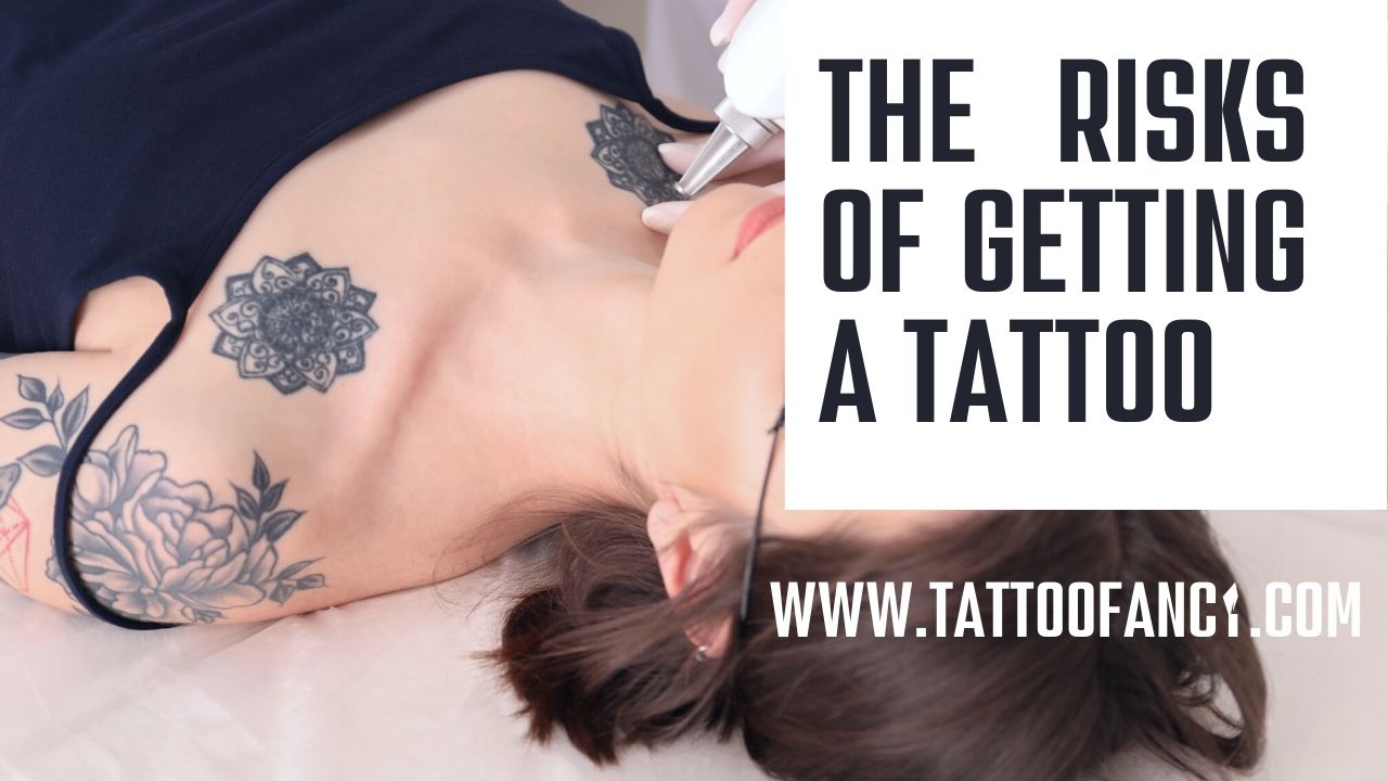 The Risks of Getting a Tattoo