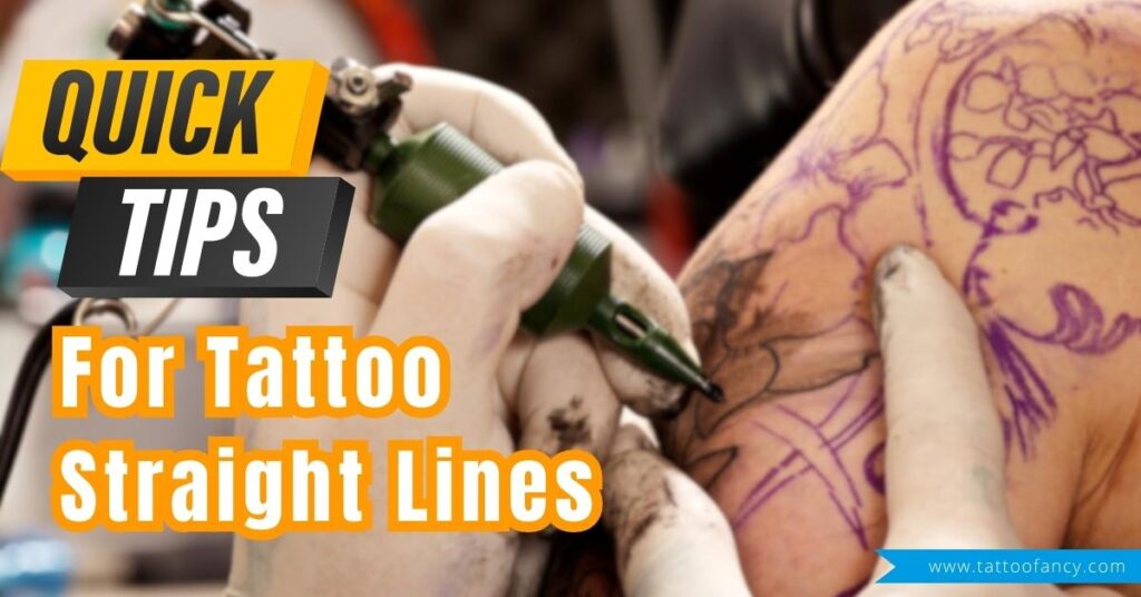 Tips For Tattoo Straight Lines
